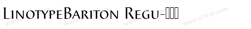 LinotypeBariton Regu字体转换